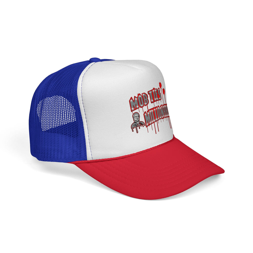 MobTiesMillionaires Trucker